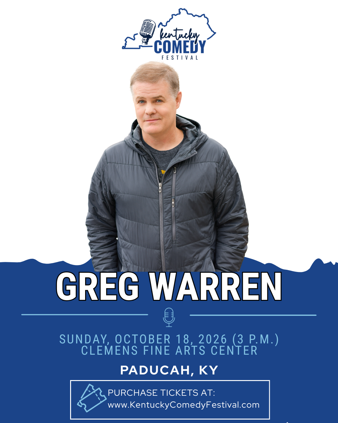 Greg Warren KCF Flyer (2026) Greg Warren, featuring Mike James at the Clemens Fine Arts Center in Paducah
